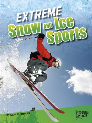 cover image of Extreme Snow and Ice Sports